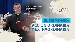 8. Acciones ordinaria y extraordinaria del Demonio